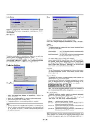 Page 35E – 35
Allows you to set preferences for the on-screen menu.Press “OK” to save your changes for all the features of Page 1 and Page 2.
[Page 1]
Menu Mode:
This feature allows you to select two menu modes: Advanced Menu
and Basic/Custom Menu.
Advanced Menu ..........This is the menu that contains all the available menus
and commands.
Basic/Custom Menu .... This is the menu that you can customize using the
Basic/Custom Menu Edit to fit your needs.
The factory default Basic/Custom menu includes:
Source...