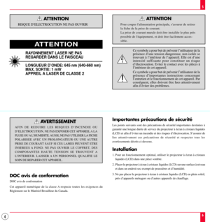 Page 44
Ce symbole a pour but de prŽvenir lÕutilisateur de la
prŽsence dÕune tension dangereuse, non isolŽe se
trouvant ˆ lÕintŽrieur de lÕappareil. Elle est dÕune
intensitŽ suffisante pour constituer un risque

lÕintŽrieur de cet appareil.
Ce symbole a pour but de prŽvenir lÕutilisateur de la
prŽsence dÕimportantes instructions concernant
lÕentretien et le fonctionnement de cet appareil. Par


Importantes prŽcautions de sŽcuritŽ
Les points suivants sont des prŽcautions de sŽcuritŽ importantes destinŽes ˆ...