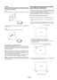 Page 24E-20
Focus
Use the FOCUS Button (+/-) to obtain the best focus.
Correcting the Horizontal and Vertical Key-
stone Distortion (3D Reform)
Use the 3D Reform feature to correct keystone (trapezoidal) distortion
to make the top or bottom and the left or right side of the screen longer
or shorter so that the projected image is rectangular.
In the following description, 3D Reform (Cornerstone) correction can be
done with the USB mouse or remote control, cabinet buttons.
When using the USB connected to the...