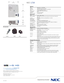 Page 2NEC LT20
NEC 060507
For moreinformation, call 1.800.NEC.INFOor visit www.necvisualsystems.com
NEC is a registered trademark of NEC Corporation.
All other trademarks arethe property of their respectiveowners.
All specifications subject to change without notice.
NEC Solutions (America), Inc.
Visual Systems Division
1250 Arlington Heights Rd., Suite 400
Itasca, IL 601431248
5
.9”(
151 mm)
7
.8”(
200 mm)
2.9”(56 mm)
remotelampLTBPK
OpticalPanel Single chip 0.7” 12° DDR DMDResolution 1024x768 pixels native up...