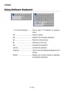 Page 134E-134
APPENDIX
Using Software Keyboard
1 to 0 and Characters .........Use to type in IP address or projector
name
SP ....................................... Inserts a space
BS ....................................... Deletes one character backward
......................................... Returns to the previous
......................................... Advances to the next
OK ....................................... Executes the selection
Cancel ................................. Cancels the selection...