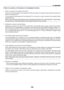 Page 119109
8. Appendix
If there is no picture, or the picture is not displayed correctly.
•Power on process for the projector and the PC.
Be sure to connect the projector and notebook PC while the projector is in standby mode and before turning on the
power to the notebook PC.
In most cases the output signal from the notebook PC is not turned on unless connected to the projector before
being powered up.
NOTE: You can check the horizontal frequency of the current signal in the projector’s menu under Information....