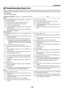 Page 128118
No image is displayed from your PC or video equipment to the
projector.
Still no image even though you connect the projector to the PC
first, then start the PC.
Enabling your notebook PC’s signal output to the projector.
•A combination of function keys will enable/disable the ex-
ternal display. Usually, the combination of the “Fn” key along
with one of the 12 function keys turns the external display
on or off.
No image (blue background, logo, no display).
Still no image even though you press the...