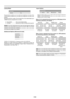 Page 36E-30 Lamp Mode
Lamp Mode
Normal Eco
This feature enables you to select two brightness mode of the
lamp:
Normal and Eco modes. The lamp life can be extended up to
1500 hours by using the Eco mode.
Normal Mode .............. This is the default setting.
Eco Mode .................... Select this mode to increase the lamp life.
NOTE: If you have selected the Eco mode, the lamp lights in Normal
mode for one minute after the projector is turned on. After one minute
the lamp will change to Eco mode.
Advanced...