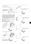 Page 29E – 25
3.Adjust a Projected Image
Select the Computer or Video Source
VIDEO S-VIDEO RGB1RGB2
PC CARD
ENTER
CANCELSELECT
ON
/STAND BY
SOURCE
AUTO 
ADJUST
Press the Source button on the remote control or the projector cabinet
to select “Video” (VCR, document camera, or laser disc player), S-
Video”, “RGB” (computer or DVD with component output) [ “DVI digital”
, “DVI analog” (computer with DVI output: LT158 only)] or “PC Card
Viewer” (slides on a CompactFlash card) to display the image.
Or press the “Menu”...