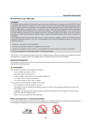 Page 5iii
Important Information
RF Interference (for USA only)
WARNING
The Federal Communications Commission does not allow any modifications or changes to the unit EXCEPT those
specified by NEC Solutions (America), Inc. in this manual. Failure to comply with this government regulation could
void your right to operate this equipment. This equipment has been tested and found to comply with the limits for a
Class B digital device, pursuant to Part 15 of the FCC Rules. These limits are designed to provide...