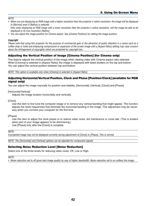 Page 5042
5. Using On-Screen Menu
NOTE:• When you are displaying an RGB image with a higher resolution than the p\
rojectors native resolution, the image will be display ed
in [Normal] even if [Native] is selected. Only when displaying an RGB image with a lower resolution than the proje\
ctors native resolution, will the image be able to bedisplayed in its true resolution [Native].
• You can adjust the image position for Cinema aspect. See [Cinema Position\
] for setting the image position.
Copyright Please...