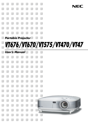 Page 1Portable Projector
VT676/VT670/VT575/VT470/VT47
User’s Manual 