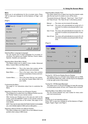 Page 516-14
Menu
Allows you to set preferences for the on-screen menu. Press
OK to save your changes for all the features of Page 1 and
Page 2.
[Page1]
Selecting Menu Language [Language]:
You can choose one of seven languages for on-screen in-
structions. The options are: English, German, French, Italian,
Spanish, Swedish and Japanese.
Selecting Menu Mode [Menu Mode]:
This feature allows you to select 3 menu modes: Advanced
Menu, Custom Menu and Basic Menu.
Advanced Menu ...... This is the menu that contains...