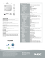 Page 20.55” DLP by Texas Instruments with BrilliantColor
XGA 1024 x 768UXGA 1600 x 1200    3000 normal2000:1225W AC3000 hours normal / 5000 hours eco 33 to 300 in. / 838 to 7620mm1.95 to 2.153.9 to 39.4 ft. / 1.2 to 12m14° wide / 12.7° tele
1 - 1.1ManualF=2.41 to 2.55, f=21.83 to 24mm+/- 40 degrees
Horizontal 15 - 100 kHz /  Vertical 50 - 120 HzNTSC, NTSC4.43, PAL-M, N, B, D, G H, I, SECAM480i, 576i, 480p, 576p, 720p, 1080iVGA, SVGA, XGA, WXGA, WXGA+, SXGA, SXGA+, UXGAYes
15-pin, component video using ADP-CV1E...