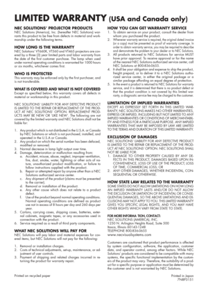 Page 2NEC SOLUTIONS’ PROJECTOR PRODUCTSNEC Solutions (America), Inc. (hereafter NEC Solutions) war-
rants this product to be free from defects in material and work-
manship under the following terms.
HOW LONG IS THE WARRANTYNEC Solutions’ VT660K, VT560 and VT465 projectors are cov-
ered by a three (3) year limited parts and labor warranty from
the date of the first customer purchase. The lamp when used
under normal operating conditions is warranted for 1000 hours
or six months, whichever comes first.
WHO IS...