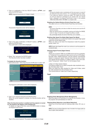 Page 30E-28
2. Type in a combination of the four SELECT buttons ( GHFE ) and
press the ENTER button.
NOTE:  A keyword must be four to 10 digits in length.
NOTE:
* The security disable mode is maintained until the main power is turned o\
ff
(by setting the main power switch to “O” or unplugging the power \
cable).
* If you forget your keyword, contact your dealer. Your dealer will provide
you with your keyword in exchange for your request code. Your request
code is displayed in the Keyword Confirmation screen....