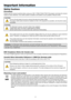 Page 3i
Important Information
Safety Cautions
Precautions
Please read this manual carefully before using your NEC VT580/VT480/VT58\
/VT48 projector and keep the manual
handy for future reference. Your serial number is located on the bottom of your projector. Record it here:CAUTION To turn off main power, be sure to remove the plug from power outlet.
The power outlet socket should be installed as near to the equipment as \
possible, and should be easily
accessible.
CAUTION TO PREVENT SHOCK, DO NOT OPEN THE...