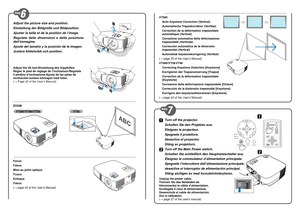 Page 2Adjust the picture size and position.
Einstellung der Bildgröße und Bildposition.
Ajuster la taille et de la position de l’image.
Regolate delle dimensioni e della posizione
dell’immagine.
Ajuste del tamaño y la posición de la imagen.
Justera bildstorlek och position.Adjust the tilt foot/Einstellung des Kippfußes/
Régler le pied de réglage de l’inclinaison/Regolate
il piedino d’inclinazione/Ajuste de las patas de
inclinación/Justera lutningen med foten.
(→ Page 22 of the User’s Manual)ZOOM
2
1
P
U
S
H
3...