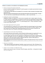 Page 65
57
7. Appendix
If there is no picture, or the picture is not displayed correctly.
• Power on process for the projector and the PC.
Be sure to connect the projector and notebook PC while the projector is \
in standby mode and before turning on
the power to the notebook PC.
In most cases the output signal from the notebook PC is not turned on un\
less connected to the projector before
being powered up.
NOTE: You can check the horizontal frequency of the current signal in the projector ’s menu under...