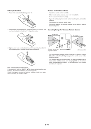 Page 10E-10
Battery Installation
1. Press firmly and slide the battery cover off.2. Remove both old batteries and install new ones (AA). Ensure thatyou have the batteries polarity (+/-) aligned correctly.
3. Slip the cover back over the batteries until it snaps into place. Do not\
mix different types of batteries or new and old batteries.
Note on Remote Control Operation:
If you press and hold the SELECT  GHFE button while installing new
batteries, the remote control may fail to work properly.
Should this...