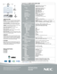 Page 4NEC Display Solutions
500 Park Boulevard, Suite 1100Itasca, IL 60143866-NEC-MORE
3D Reform, Advanced AccuBlend, AutoSense and ECO Mode are trade-marks of NEC Display Solutions. All other brand or product names are trademarks or registered trademarks of their respective holders.  Product specifications subject to change. 3/11 ver. 2.
©2011 NEC Display Solutions of America, Inc. All rights reserved. 
UNIQUE FEATURES                                                         
3D Reform™ allows you to square...