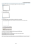 Page 5541
3. Convenient Features
7.	 Use	the		button	to	move	the	projected	image	frame	as	shown	on	the	example.
8.	 Press	the	ENTER	button.
9.	 Use	the		button	to	select	another	icon	which	points	in	the	direction.
	 On	the	Cornerstone	adjustment	screen,	select	[EXIT]	or	press	the	EXIT	button	on	the	remote	control.
	 The	confirmation	screen	is	displayed.
10.	Press	the	 or 	button	to	highlight	the	[OK]	and	press	the	ENTER	button.
This	completes	the	Cornerstone	correction.
Selecting	[CANCEL]	will	return...