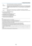 Page 165151
5. Using On-Screen Menu
FRI]�To execute the program in everyday basis, select [EVERYDAY]�
TIME ����������������������Set the time to execute the program� Enter time in 24-hour format�
FUNCTION  �������������Select a function to be executed� Selecting [POWER] will allow you to turn on or off the projector by setting 
[ADVANCED SETTINGS]� Selecting [SOURCE] will allow you to select a video source by setting [ADVANCED 
SETTINGS]�  Selecting  [ECO  MODE]  will  allow  you  to  select  [ECO  MODE]  by...