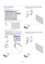 Page 20E – 13
Set up the projector
1. Turn on the projector
2. Select your type of projection:
Desktop front, ceiling rear, desktop rear, and ceiling front.
3. Display the test pattern by pressing the TEST button on the re-
mote control or using the menu.
TEST
4. Adjust the image position and the image size.
(1) Press and hold the CTL button and press the POSITION button to display
the Lens Shift adjustment screen.
Use the Select button on the remote control or the LENS SHIFT button on
the projector cabinet to...