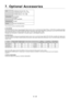 Page 50E – 43
7. Optional Accessories
Lens TL-08SF (Short Focal Lens 0.84) : 10kg
TL-1Z/1ZH (Zoom Lens 1.5 - 2.5:1) : 5.5kg
TL-2Z (Zoom Lens 2.5 - 4.0:1) : 4.5kg
TL-4Z (Zoom Lens 4.0 - 7.0:1) : 4.5kg
Interface Board XT SDI BOARD
SX HDSDI
X DIGITAL RGB BOARD
Ceiling Mount Kit XT CMKIT
Switcher ISS-6020 Video/RGB Switcher
Three Interface boards are optionally available.
XT SDI BOARD
This board accepts the input of non-compressed signal sources such as commercial type digital VTR(e.g., D1/D5-VCR) compatible with...