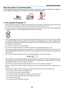 Page 5iii
Important Information
 Fire and Shock Precautions 
•	 Ensure	that	there	 is	sufficient	 ventilation	 and	that	vents	 are	unobstructed	 to	prevent	 the	build-up	 of	heat	 inside	
your projector. Allow at least 4 inches (10cm) of space between your projector and a wall.
•	 Do	 not	try	to	touch	 the	ventilation	 outlet	on	the	 right	 front	 (when	 seen	from	the	front)	 as	it	can	 become	 heated	while	
the projector is turned on and immediately after the projector is turned off.
 
•	 Prevent 	foreign...