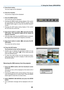 Page 5142
5. Using the Viewer (NP64/NP54)
5. Press the ▶ button.
 The next image will be displayed.
6. Press the ◀ button.
 The previous image will be displayed.
7. Press the MENU button.
 The control bar will be displayed.
•	 Pressing	 the	MENU	 button	during	 display	 of	the	 control	
bar  will  display  the  SOURCE  SEL ECT  screen.  Press 
the  MENU  button  again  to  close  the  SOURCE  SELECT 
screen.
•	 Pressing	 the	EXIT	 button	 during	 display	 of	the	 control	
bar will close the control bar.
8....