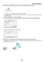 Page 208190
8. User Supportware
3	 Double-click	the	“Image	Express	Utility	2” 	icon	in	the	“Image	Express	Utility	2” 	folder.
•	 At	the	initial	start,	the	“License	Agreement”	window	is	displayed. 	
	 Thoroughly	read	the	agreement	 shown	on	the	 screen,	 and	click	 “I	accept	 the	terms	 in	the	 license	 agreement” 	
and the [OK] button.
 Next, the “Authenticate” window will be displayed.
4	 Enter	the	administrator	name	and	password	of	your	Macintosh	computer, 	and	click	the	[OK]	button.
 The [Projector Selection]...