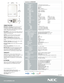 Page 2NEC 070708
For more information, call 1.800.NEC.INFO 
or visit www.necdisplay.com
NEC is a registered trademark of NEC Corporation.
All other trademarks are the property of their respective owners.
All specifications subject to change without notice.
NEC Display Solutions of America, Inc.
500 Park Blvd., Suite 1100
Itasca, IL 60188
88..2233””(209 mm)
1155..1166””(385 mm)
1199..8888””(505 mm)
projector tradein program
UNIQUE FEATURES
BrilliantColor™ Technologyadvanced video processing
from Texas...