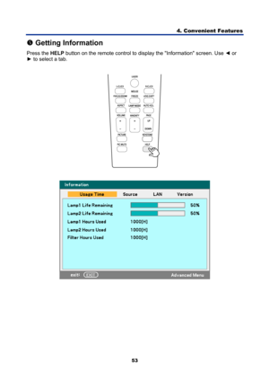 Page 65
4. Convenient Features 
53 
r Getting Information 
Press the  HELP button on the remote control to display the Information screen. Use  ◄ or 
►  to select a tab. 
 
 
 
  