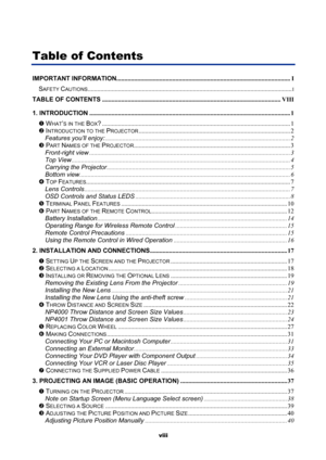 Page 10
 
viii 
Table of Contents 
IMPORTANT INFORMATION........................................................................\
.....................................I 
SAFETY CAUTIONS........................................................................\
....................................................... .I 
TABLE OF CONTENTS........................................................................\
........................................VIII 
1....