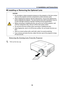 Page 31
2. Installation and Connections 
19 
p Installing or Removing the Optional Lens 
  CAUTION: 
•   Do not shake or place excessive pressure on the projector or the lens compo-
nents as the projector and lens com ponents contain precision parts. 
•   When shipping the projector with the optional lens, remove the optional lens 
before shipping the projector. The lens and the lens shift mechanism may en-
counter damage caused by improper handling during transportation. 
•   Before removing or installing the...