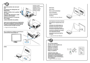 Page 2LAMP
STATUS
POWERON/STAND BY
SOURCEAU
TO
A
D
J.SELECTFOCUS2
1
Adjust the picture size and posi-
tion.
Einstellung der Bildgröße und 
Bildposition.
Ajuster la taille et de la position 
de l’image.
Regolate delle dimensioni e della 
posizione dell’immagine.
Ajuste del tamaño y la posición 
de la imagen.
Justera bildstorlek och position.Adjust the tilt foot/Einstellung des Kippfußes/Ré-
gler le pied de réglage de l’inclinaison/Regolate 
il piedino d’inclinazione/Ajuste de las patas de 
inclinación/Justera...