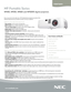 Page 1
www.necdisplay.com
Portable Projectors
NP Portable Series  
NP400, NP500, NP600 and NP500W digital projectors 
Easy to use and at the right price, NP Portable Series projectors provid\
e all the  
essential features that you need to connect with your audience.
ESSENTIAL FEATURES FOR EASE OF USE
° Plug and Play intuitive setup and operation
° Quick startup lets you begin presenting in seconds
° Top cover lamp change provides for easy lamp changes without  
   removal of the projector from the mount
°...