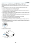 Page 162
48
9. Appendix
 Removing and Attaching the USB Wireless LAN Unit
Insert the optional USB Wireless LAN Unit into the USB Wireless LAN Unit port on the rear panel of the projector.
Important
• The USB Wireless LAN Unit consists of two modules: a Wireless LAN module (USB) and a joint module.
•  Do not insert other USB devices into the USB Wireless LAN unit port.
•  Do not insert the USB Wireless LAN unit into the USB port (Type A).
•  The USB Wireless LAN Unit must be inserted into the USB Wireless...