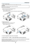 Page 8172
6. Maintenance
5. Connect the supplied power cable, and turn on the projector.
6.   finally, select the menu → [reset] → [Clear laMP hOUrs] to reset the lamp usage hours.
NOTE:	 When	you	continue	 to	use	 the	projector	 for	another	 100	hours	 after	the	lamp	 has	reached	 the	end	 of	its	 life,	 the	projector	
cannot turn on and the menu is not displayed.
If	this	happens,	press	the	HELP	button	on	the	remote	control	for	10	seconds	to	reset	the	lamp	clock	back	to	zero.
When	the	lamp	time	clock	is	reset...