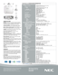 Page 2NEC Display Solutions
500 Park Boulevard, Suite 1100Itasca, IL 60143866-NEC-MORE
3D Reform, Advanced AccuBlend, Autosense and ECO Mode are trade-marks of NEC Display Solutions. All other brand or product names are trademarks or registered trademarks of their respective holders.  Product specifications subject to change. 6/09 ver. 1.
©2009 NEC Display Solutions of America, Inc. All rights reserved. 
UNIQUE FEATURES                                                         
3D Reform™ allows you to square...