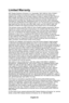 Page 34English-33English-32
Limited Warranty
NEC Display Solutions of America, Inc� (hereinafter “NEC DISPLAY SOLUTIONS”) warrants this Product to be free from defects in material and workmanshi\
p and, subject to the conditions set forth below, agrees to repair or replace (at NEC DISPLAY SOLUTIONS’ sole option) any part of the enclosed unit which proves defective for \
a period of three (3) years from the date of first consumer purchase. Spare parts are warranted for ninety (90) days, Replacement parts of unit...