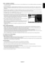 Page 29
English-27
English
NOTE 1: CREATING A SCHEDULE
The schedule function allows the display to be set to power on and off at different times. Up to seven different schedules can be programmed.
  To program the schedule:
1. Enter the SCHEDULE menu. Highlight SCHEDULE SETTINGS using the up and do\
wn buttons. Press the SET or the + button to enter t he 
Settings menu. Highlight the desired schedule number and press set. The box next to the number will turn yellow. The schedule c an now be 
programmed.
2. Use...