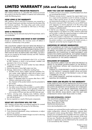 Page 3NEC SOLUTIONS’ PROJECTOR PRODUCTSNEC Solutions (America), Inc. (hereafter NEC Solutions) warrants
this product to be free from defects in material and workmanship
under the following terms.
HOW LONG IS THE WARRANTYNEC Solutions’ HT510 and HT410 projectors are covered by a
two (2) year limited parts and labor warranty from the date of the
first customer purchase. The lamp when used under normal
operationg conditions is warranted for 500 hours or 90 days,
whichever comes first.
WHO IS PROTECTEDThis...