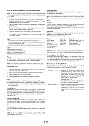 Page 56E-52
Tools
Provides tools for setting sleep timer, capturing images, displaying files
or changing your background logo in a PC Card and drawing.
NOTE: The Capture and PC Card Files features are required for a PC card.
Using Sleep Timer
1. Select your desired time between 30 minutes and 16 hours: Off, 0:30,
1:00, 2:00, 4:00, 8:00, 12:00, 16:00.
2. Select “Set” and press the ENTER button on the remote control.
3. The remaining time starts counting down.
4. The projector will turn off after the countdown is...