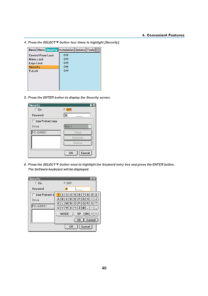 Page 5646
4. Convenient Features
4. Press the SELECT  button four times to highlight [Security].
5. Press the ENTER button to display the Security screen.
6. Press the SELECT  button once to highlight the Keyword entry box and press the ENTER button.
The Software keyboard will be displayed. 