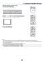 Page 3324
3. Projecting an Image (Basic Operation)
Adjusting with the remote control
1. Press the KeYst One button.
  The Keystone bar will be displayed.
 
2. Use the   or  button to correct the keystone distortion.
  Adjust so that the right and left sides are parallel.
 
3. Press the enter button.
NOTE:
•	 The	Keystone	correction	can	cause	an	image	to	be	slightly	blurred	because	the	correction	is	made	electronically.
•	 The	 maximum	 range	of	vertical	 keystone	 correction	 is	+/−40	 degrees.	 This	maximum...