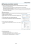 Page 7159
4. Using the Viewer
❷ Preparing presentation materials
1.	 Create	your	presentation	materials	and	save	them	in	a	supported	file	format	to	your	computer.
•	 See	page	81 for supported file formats.
•	 Make	sure	that	PowerPoint	file	is	displayed	on	the	Viewer	before	giving	your	real	presentation.
 With Viewer PPT Converter 3.0 contained the supplied CD-ROM, you can convert your PowerPoint files to index 
files that can be displayed on the Viewer.
•	 When	 creating	a	PDF	 file,	embed	 your	fonts	 in	your...