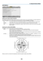 Page 142128
[OPTIONS(1)]
Setting Auto Adjust [AUTO ADJUST]
This	feature	sets 	the 	A uto 	Adjust 	mode 	so 	that 	the 	computer 	signal 	can 	be 	automatically 	or 	man ually 	adjusted 	f or 	
noise	and	stability.	You 	 can 	 automatically 	 make 	 adjustment 	 in 	 two 	 ways:	 [NORMAL] 	 and 	 [FINE].
OFF ������������������������The computer signal will not be automatically adjusted� You can manually optimize the computer signal�
NORMAL ����������������Default setting� The computer signal will be automatically...