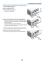 Page 187173
1. Press the  button to set the projector to the standby mode, then 
turn	off	the	main	power	switch.
2. Remove the plate (port cover).
 Loosen the screw security port cover.
•	 The	screw	is	not	removable.
3.	 Slowly	insert	the	wireless	LAN	unit	into	the	USB	(LAN)	port.
- Remove the wireless LAN unit’s cap, set the unit with the front (the 
side with the indicator) facing upwards, hold the back edge and 
insert the unit gently.
 Next, press the wireless LAN unit in with a finger.
- The cap you have...