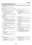 Page 249235
No image is displayed from your PC or video equipment to the projector�
Still no image even though you connect the projector to the PC first, then start the PC�
Enabling your notebook PC’s signal output to the projector�
•	 A	combination	of	f unction	k eys	w ill	e nable/disable	t he	e xter-nal	display.	Usually , 	the 	combination 	of 	the 	“Fn” 	key 	along 	with one of the 12 function keys turns the external display 
on or off. 
No image (blue or black background, no display)�
Still no image even...