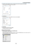 Page 8470
4.	 Click	[View	status]	displayed	in	blue	on	the	right	of	[Local	Area	Connection]	in	the	window.
 The [Local Area Connection Status] window appears.
5.	 Click	[Details...].
	 Write	down	the	value	for	“IPv4	 IP 	 Address”	 (xxx.xxx.xxx.xxx) 	 displayed.
6.	 Click	[Close].
7.	 Click	[X]	at	the	upper	right	of	the	window.
 The system goes back to the desktop.
Starting	the	Remote	Desktop
1.	 With	the	projector	turned	on,	 press 	 the 	 SOURCE 	 button.
 The input selection window appears.
 Another way to...