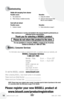 Page 1414w w w . b i s s e l l . c o m 	8 0 0 . 2 3 7 . 7 6 9 1
BISSELL Consumer Ser\Vvices
For in\formation about repairs or replacement parts, or questions about your warranty, call:
bISSEll con\bumer Service\b 
1-800-237-7691
 
Monday - Friday    8 a\bm\b — 10 p\bm\b EST
Saturday    9 a\bm\b — 8 p\bm\b EST
Or write:
BISSELL HOMECARE, INC
PO Box 3606
Grand Rapids  MI 49501
ATTN: Consumer Services
 
Or visit the BISSELL website -  www.bi\b\bell.com
When contacting BISSELL, have model number o\f unit...