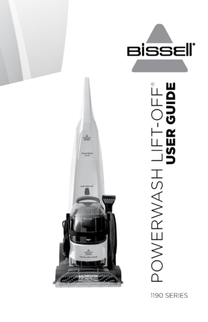 Page 1Powerwash Lift-off
® 
USER GUIDE
1190 series  